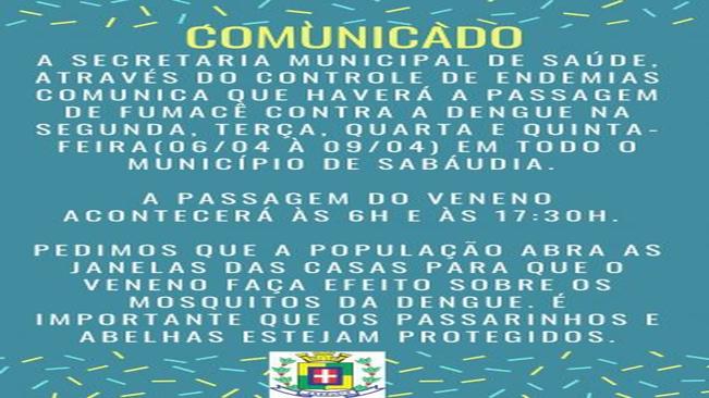 ATENÇÃO. COMEÇA HOJE A PASSAGEM DO FUMACÊ CONTRA A DENGUE.